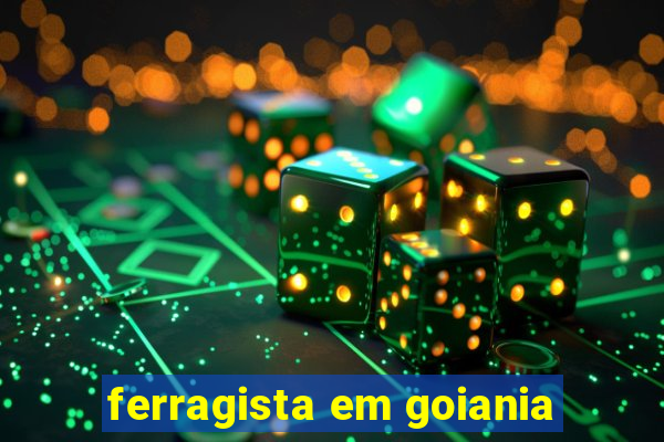ferragista em goiania